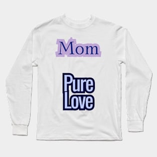 Mothers Day Long Sleeve T-Shirt